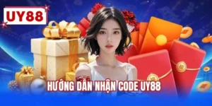 Hướng Dẫn Nhận Code UY88
